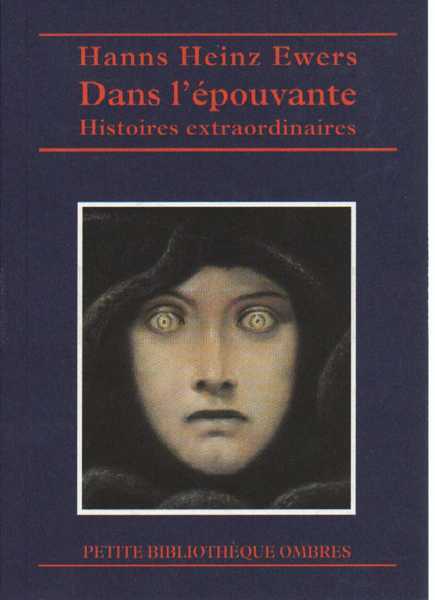 Ewers H.h, Dans l'épouvante