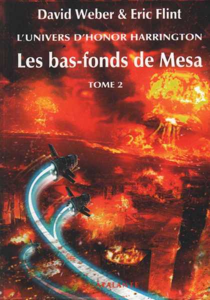 Weber David & Flint Eric, L'univers d'Honor Harrington - Les bas fonds de Mesa 2