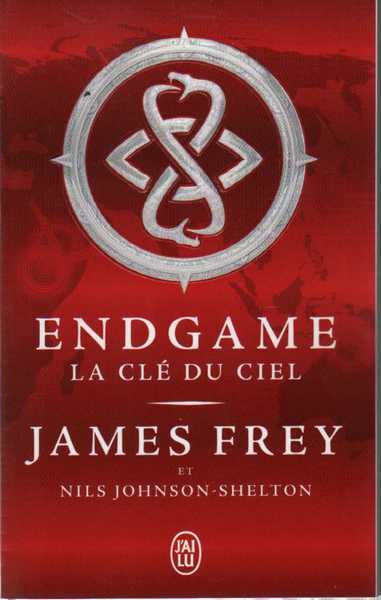 Frey James, Endgame 2 - la cl du ciel