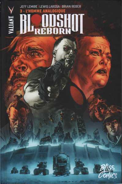 Lemire Jeff & All, Bloodshot Reborn 3