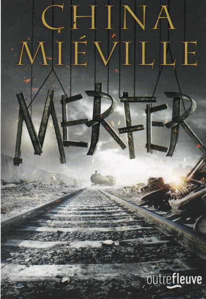 Mieville China, Merfer