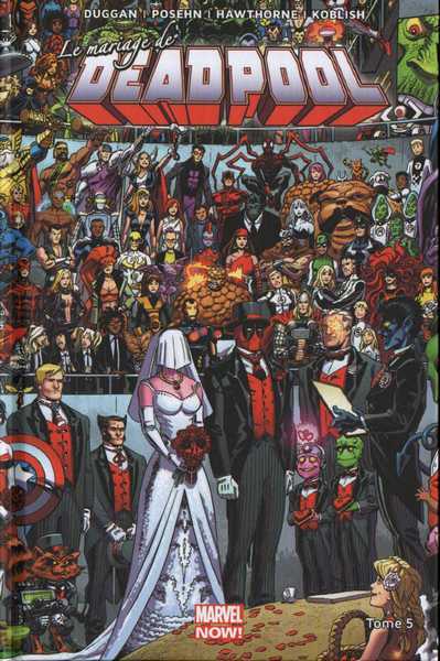 Duggan, Deadpool Marvel Now 5 - Le mariage de Dadpool