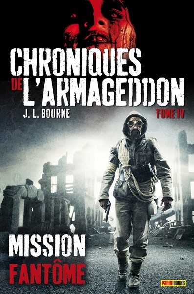 Bourne J.l., Chroniques de l'armageddon 4