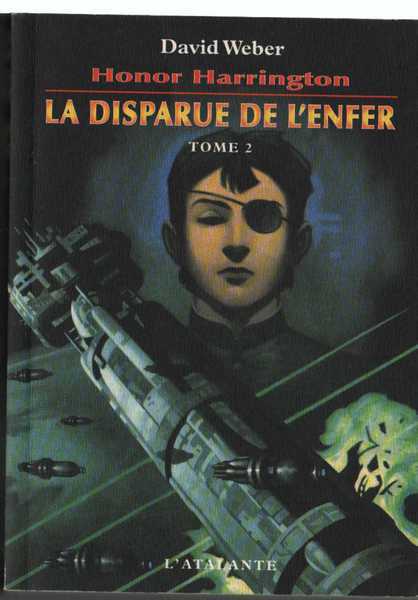 Weber David, Honor Harrington - La Disparue de l'enfer 2 