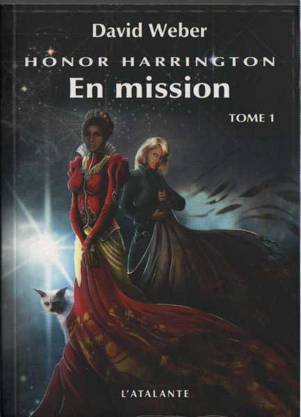 Weber David, Honor Harrington - En mission 1