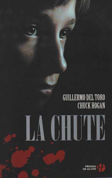 Del Toro Guillermo & Hogan Chuck, La Ligne 2 - La Chute