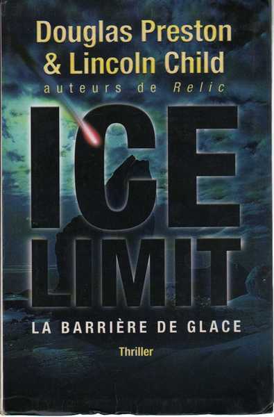 Preston Douglas & Child Lincoln, Ice limit - La barrire de glace