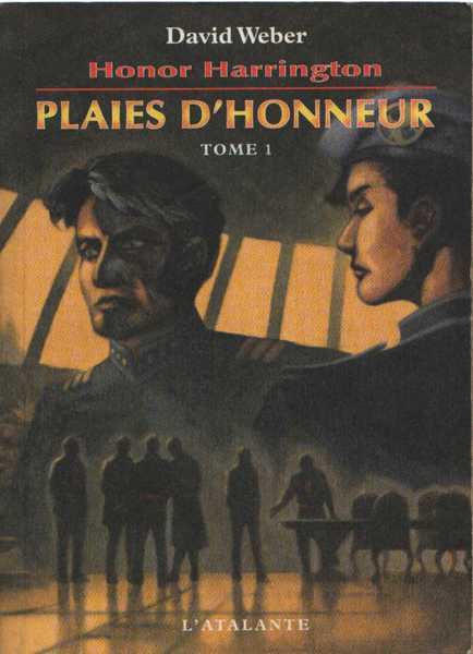 Weber David, Honor Harrington - Plaies d'honneur 1