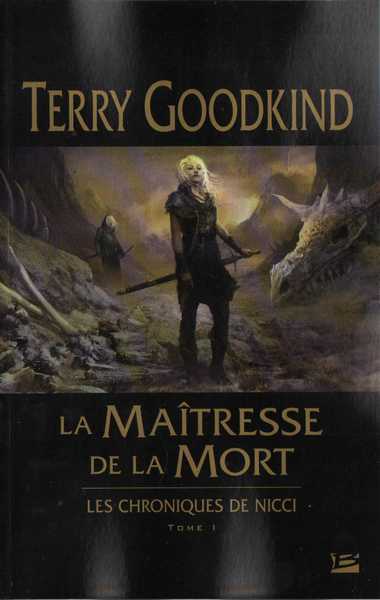 Goodkind Terry, les chroniques de Nicci 1 - La maitresse de la mort