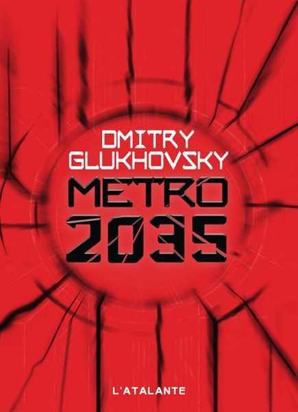 Glukhovsky Dmitry, Metro 2035