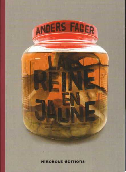 Fager Anders, La Reine en jaune