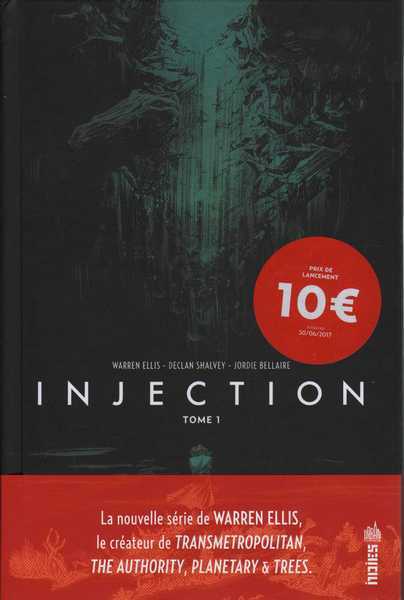 Ellis Warren ; Shalvey Declan & Bellaire Jordie, Injection 1