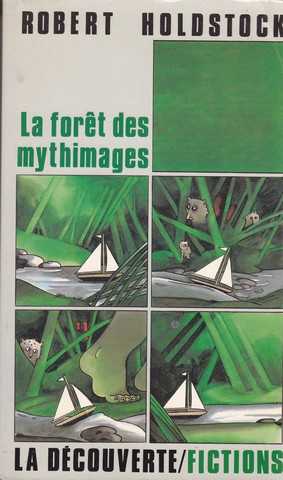 Holdstock Robert, La fort des mythimages