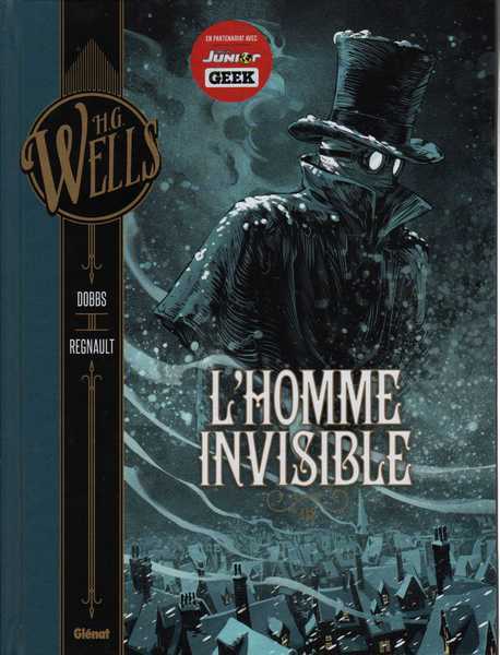 Wells & Dobbs, L'Homme Invisible 1/2