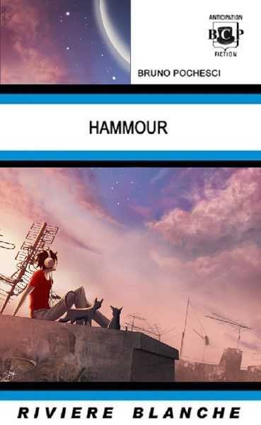 Pochesci Bruno, Hammour