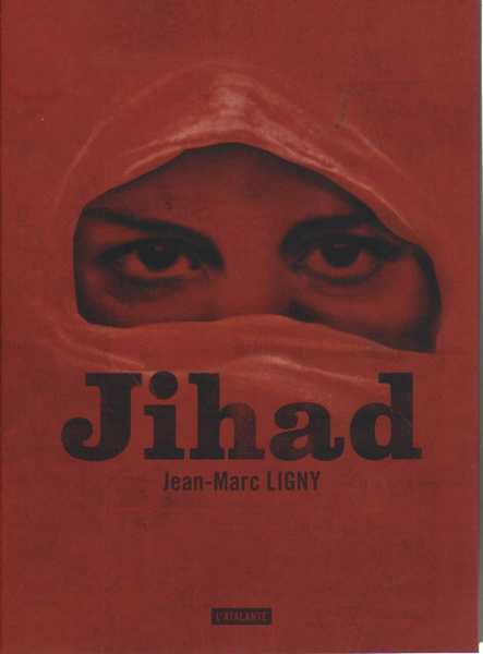 Ligny Jean-marc, Jihad