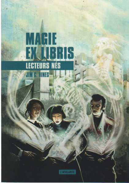 Hines Jim C., Magie Ex Libris 2 - Lecteurs nés