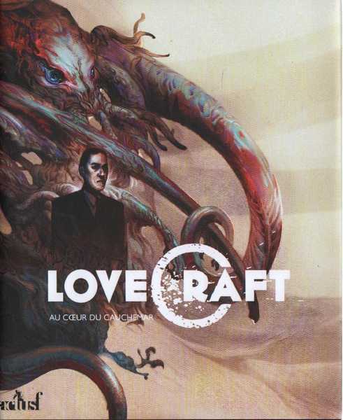 Collectif, Lovecraft - Au Coeur du cauchemar
