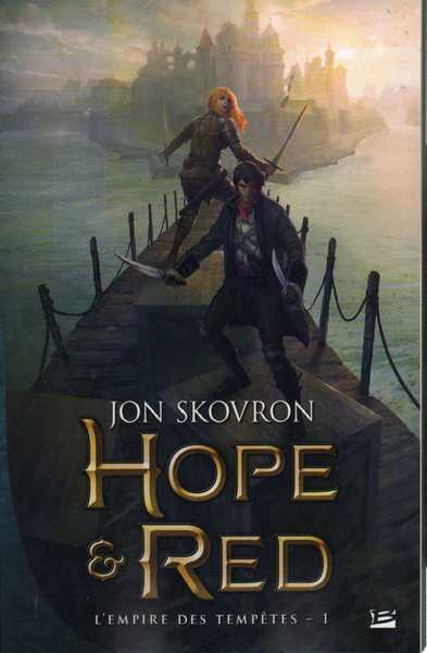 Skovron Jon, Hope & Red 1 - L'empire des tempetes