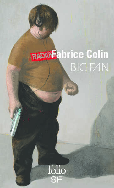 Colin Fabrice, Big Fan