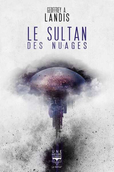 Landis Geoffrey A., Le Sultan des nuages