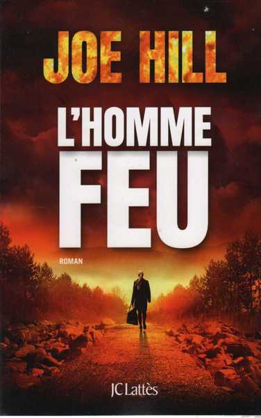 Hill Joe, L'homme feu