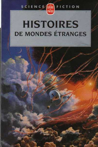 Collectif, Histoires de mondes tranges