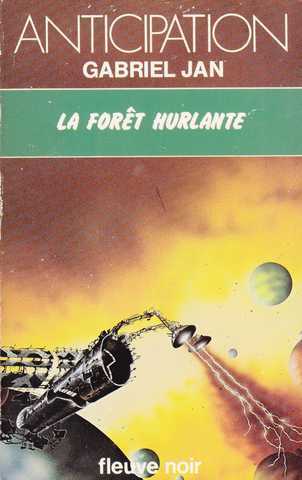 Jan Gabriel , La foret hurlante