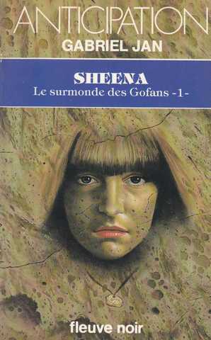 Jan Gabriel , Le surmonde des gofans 1 - Sheena