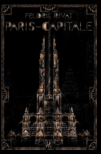 Rivat Feldrik, Paris-capitale