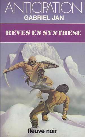 Jan Gabriel , Rves en synthse