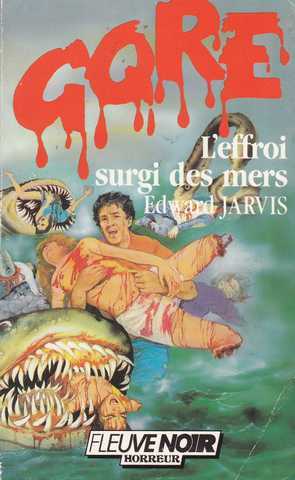 Jarvis Edward, L'effroi surgi des mers