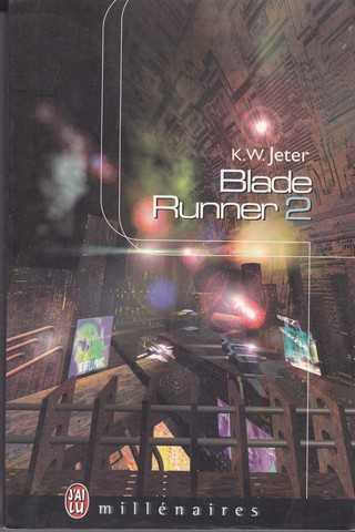 Jeter K.w. , Blade Runner 2