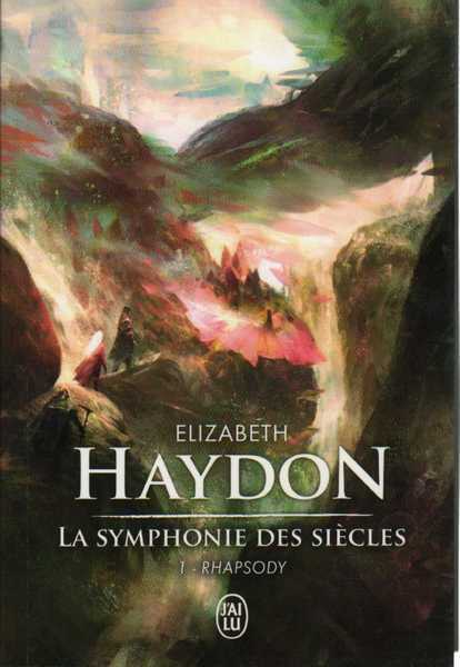 Haydon Elizabeth, La symphonie des sicles 1 - Rhapsody