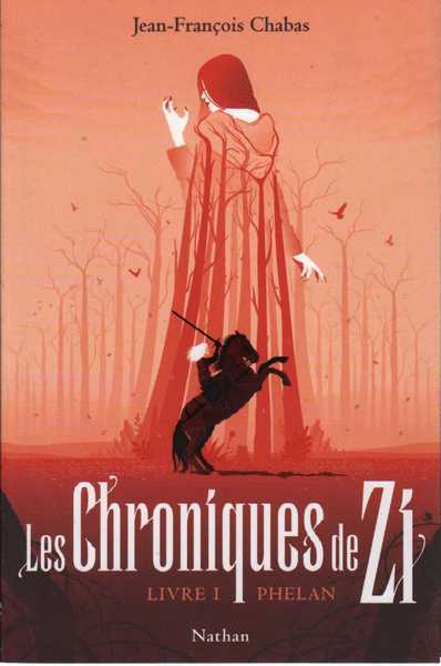 Chabas Jean-franois, Les chroniques de Zi 1 - Phelan