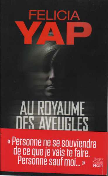 Yap Flicia, Au royaume des aveugles