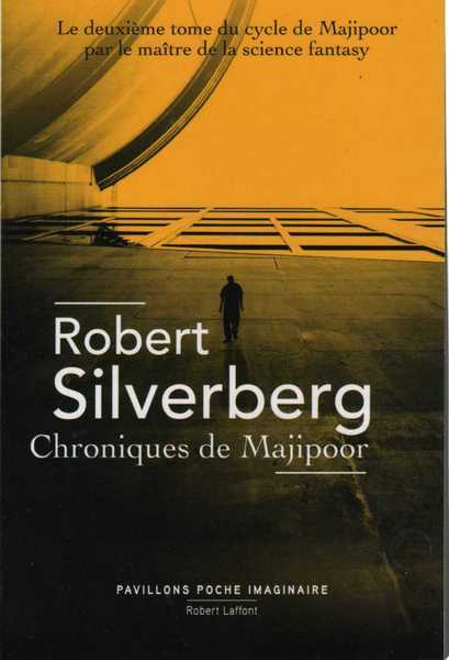 Silverberg Robert , Chroniques de Majipoor