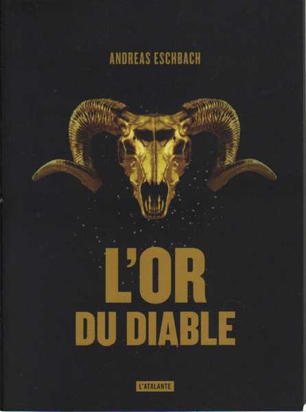 Eschbach Andreas, L'or du diable