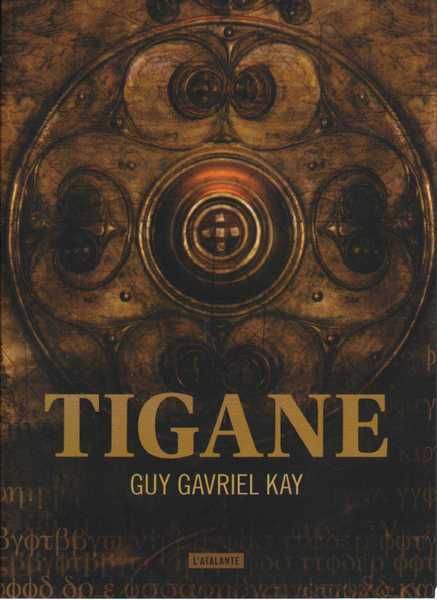 Kay Guy Gavriel, Tigane NED