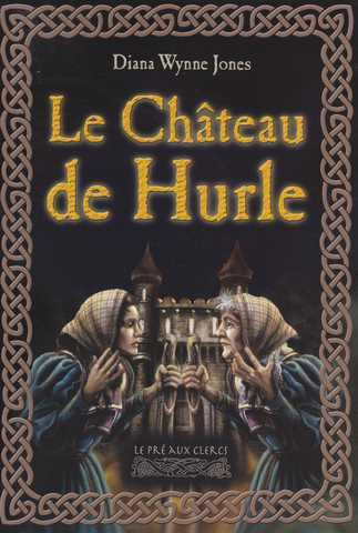 Jones Diana Wynne, La Trilogie de Hurle 1 - Le Chateau de Hurle