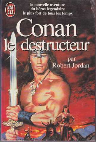 Jordan Robert, Conan le destructeur