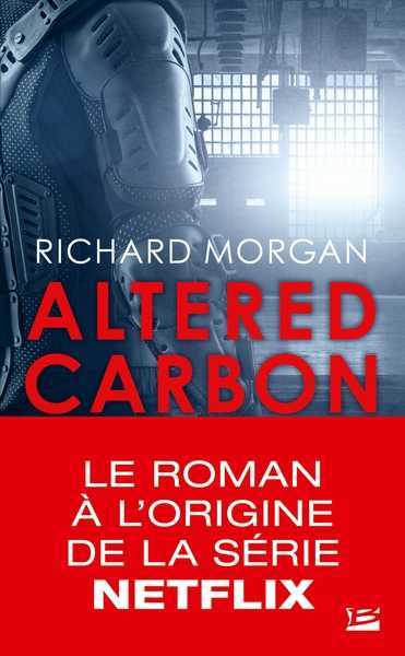 Morgan Richard , Takeshi Kovacs 1 - Carbone modifi 