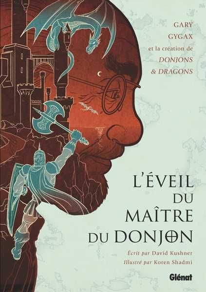 Kushner David & & Shadni Koren, L'veil du maitre du donjon