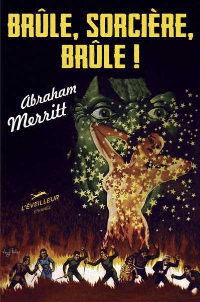 Merritt Abraham, Brle, sorcire, brle