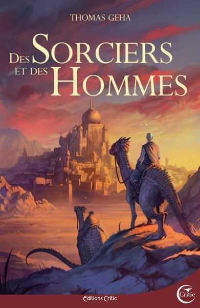 Geha Thomas, Des Sorciers et des hommes