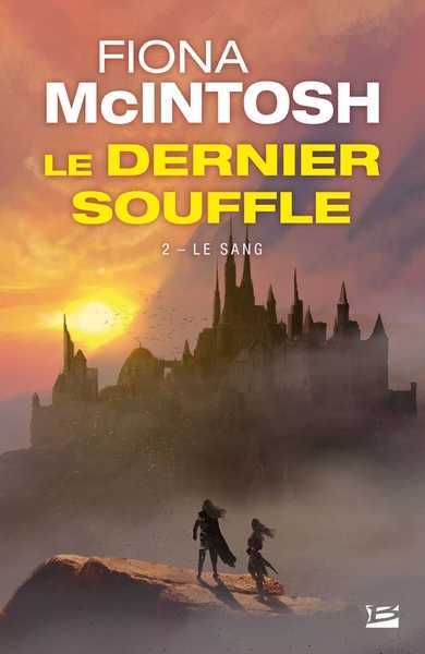 Mcintosh Fiona, Le Dernier souffle 2 - Le sang