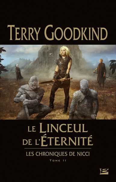 Goodkind Terry, les chroniques de Nicci 2 - Le lincel d'ternit