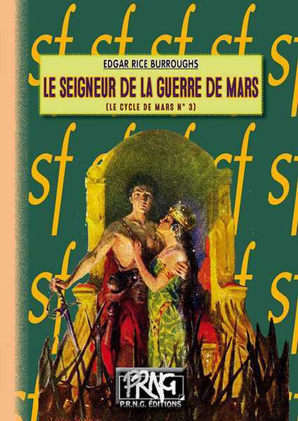 Burroughs Edgar Rice, Cycle de Mars 3 - Le seigneur de la guerre de Mars