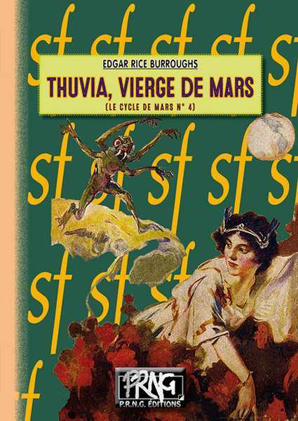 Burroughs Edgar Rice, Cycle de Mars 4 - Thuvia vierge de Mars