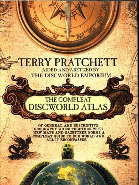 Pratchett Terry, The Compleat Discworld Atlas